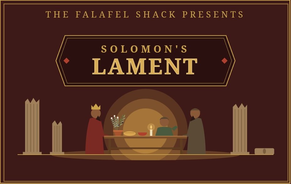 The Falafel Shack presents Solomon's Lament: a king sharing a simple meal at a wooden table among ancient columns